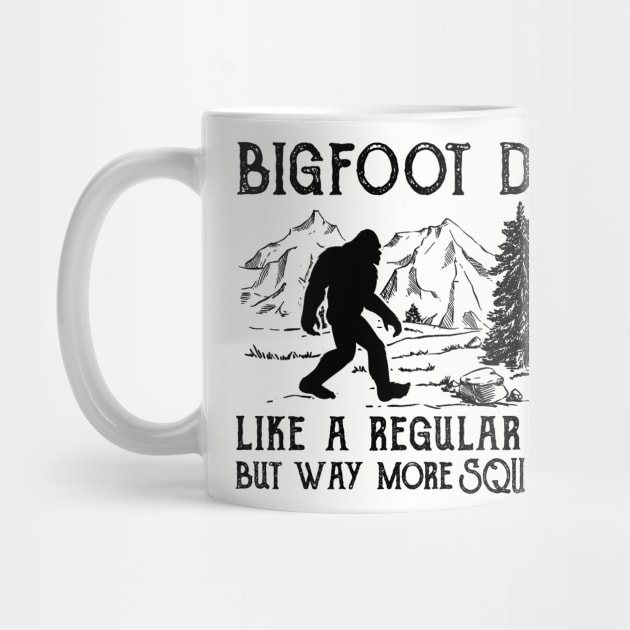 Bigfoot Dad like a regular dad but way more squatchy by JameMalbie